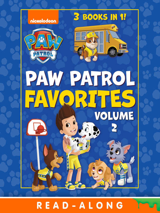 Title details for PAW Patrol Favorites, Volume 2 by Nickelodeon Publishing - Wait list